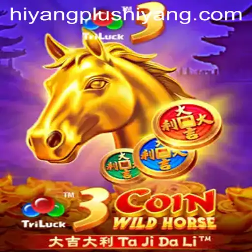3CoinWildHorse: Exploring the Exciting New Game with HiyangPlus