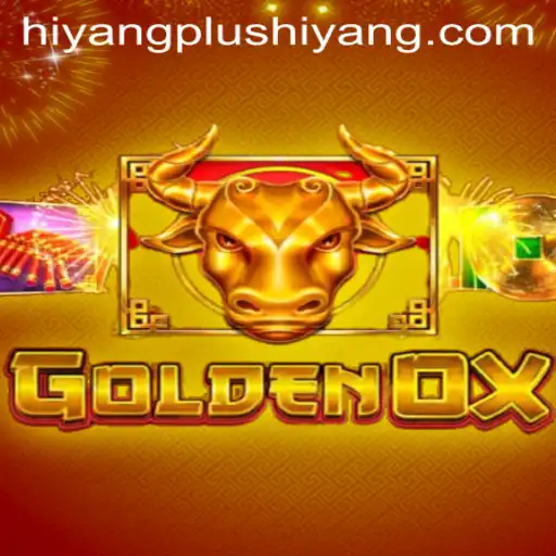 Exploring the World of GoldenOx: An In-Depth Look at the Game with a Twist of HiyangPlus